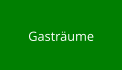 Gasträume